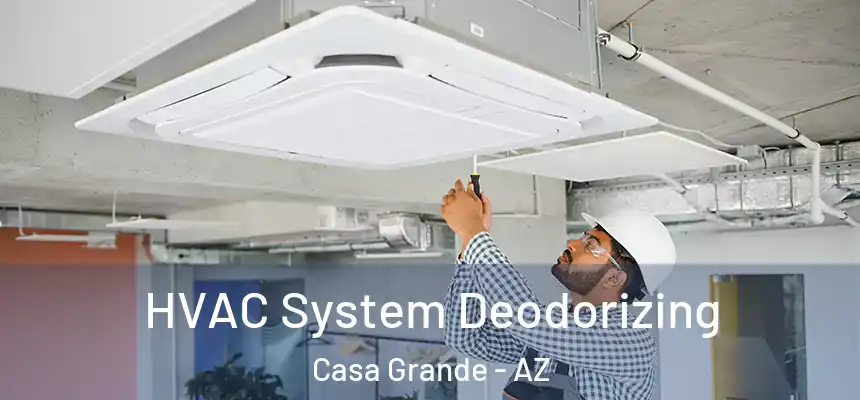  HVAC System Deodorizing Casa Grande - AZ